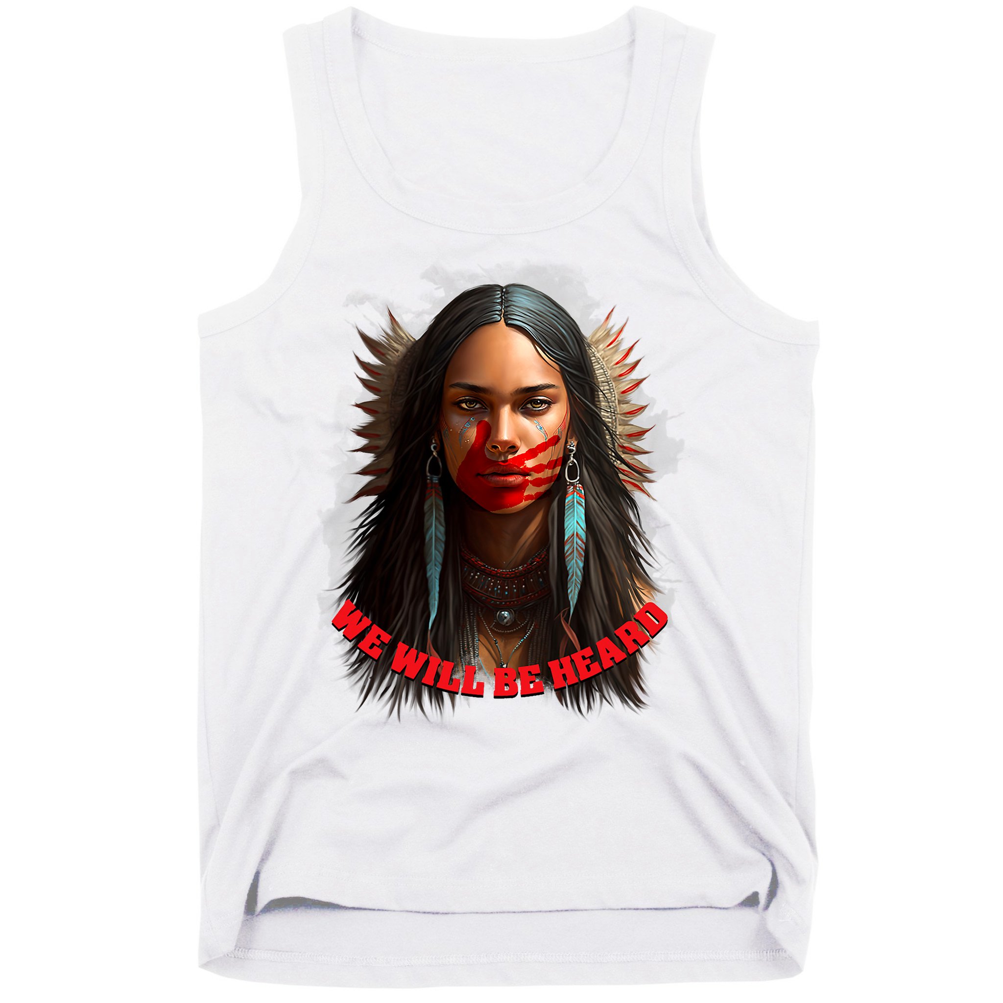 We Will Be Heard Missing And Murdered Indigenous Women MMIW Tank Top