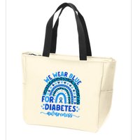 We Wear Blue For Diabetes Awareness Diabetic Zip Tote Bag