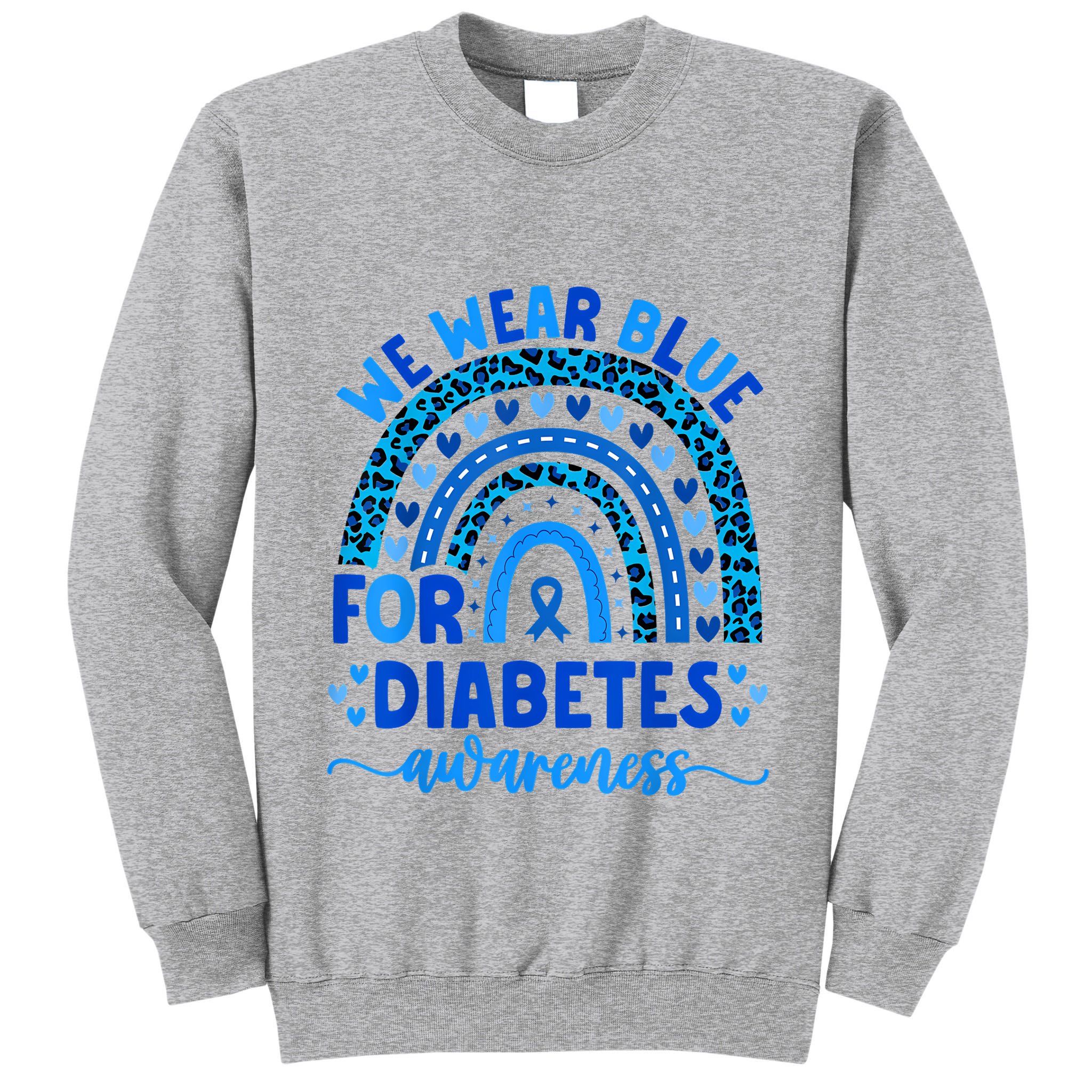 We Wear Blue For Diabetes Awareness Diabetic Tall Sweatshirt