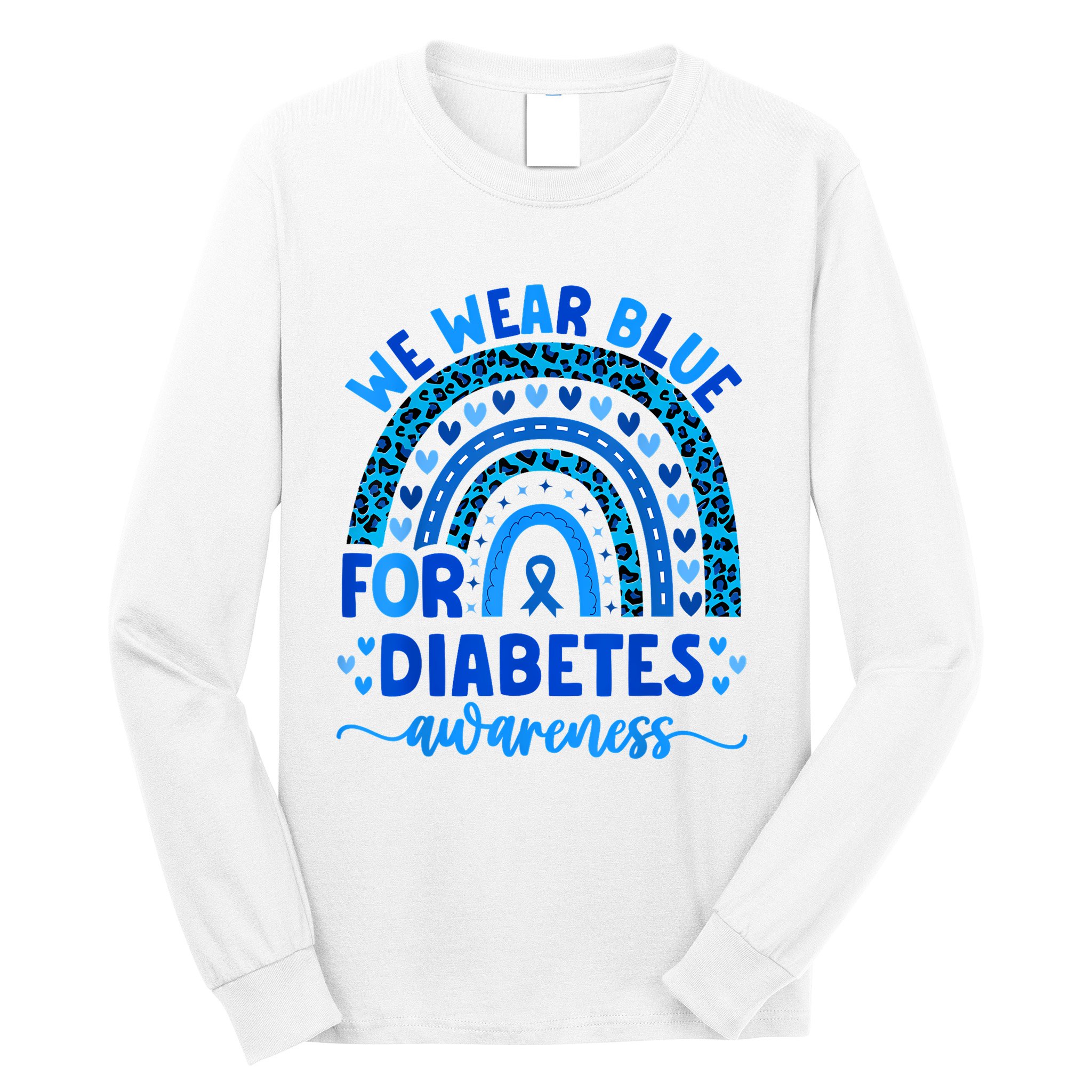 We Wear Blue For Diabetes Awareness Diabetic Long Sleeve Shirt