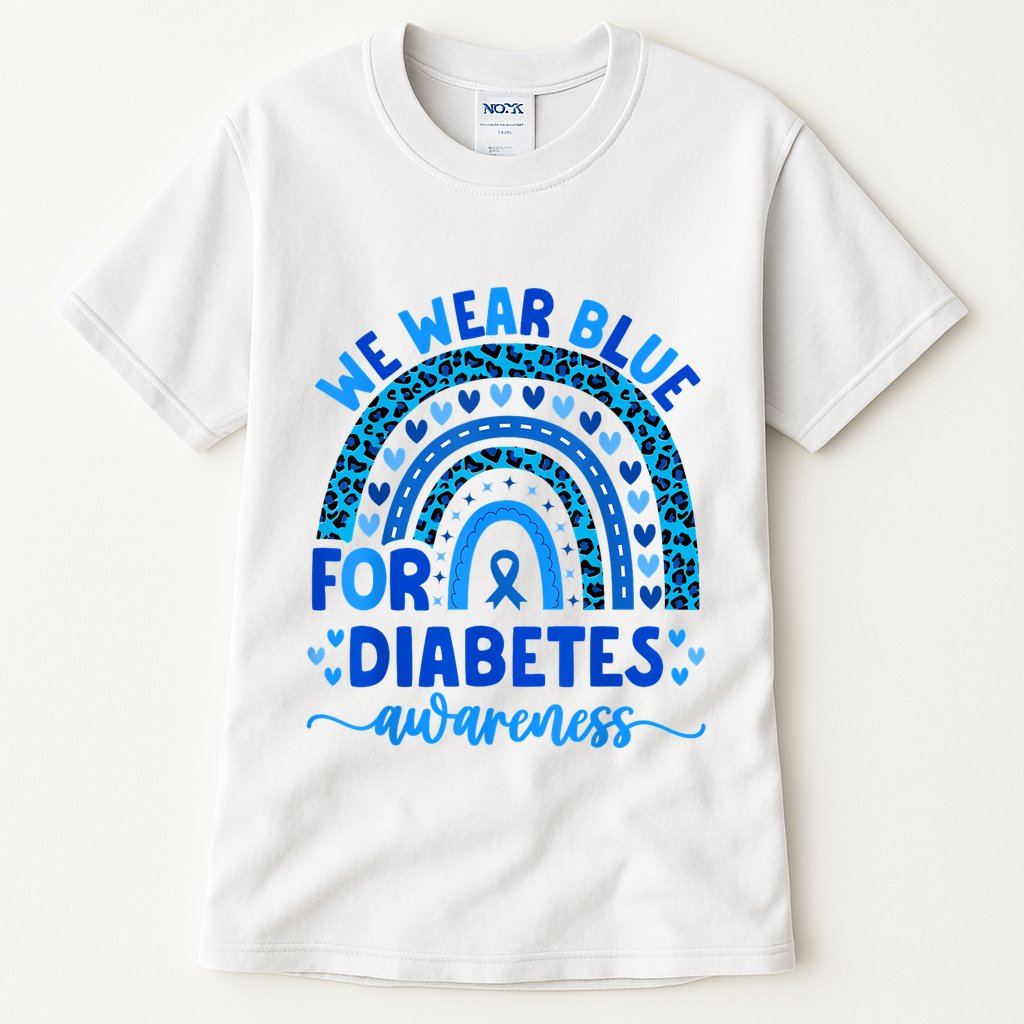 We Wear Blue For Diabetes Awareness Diabetic Tall T-Shirt