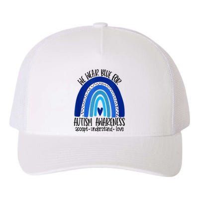 We Wear Blue For Autism Awareness, Accept Understand Love Yupoong Adult 5-Panel Trucker Hat