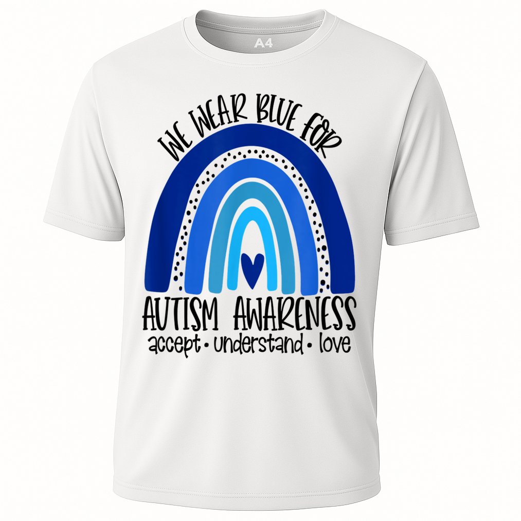 We Wear Blue For Autism Awareness, Accept Understand Love Cooling Performance Crew T-Shirt