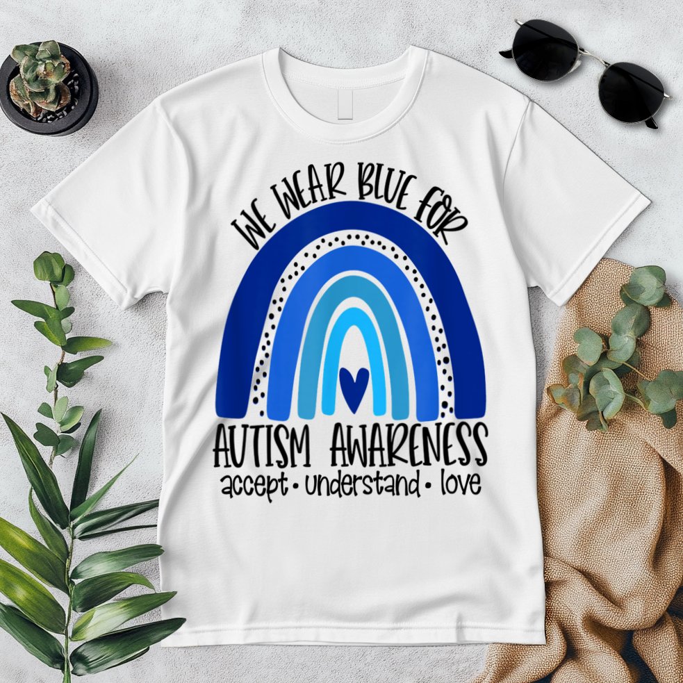 We Wear Blue For Autism Awareness, Accept Understand Love Premium T-Shirt