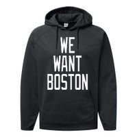 We Want Boston Saying Design Performance Fleece Hoodie