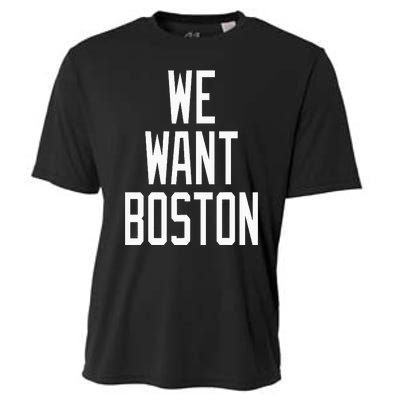 We Want Boston Saying Design Cooling Performance Crew T-Shirt