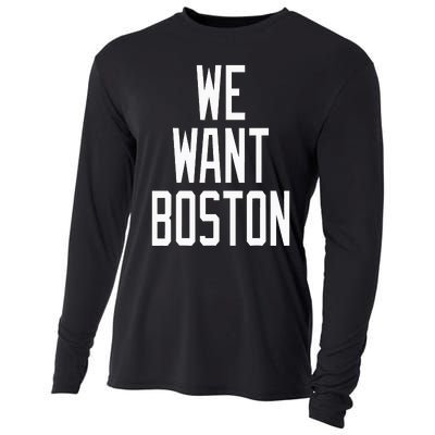 We Want Boston Saying Design Cooling Performance Long Sleeve Crew