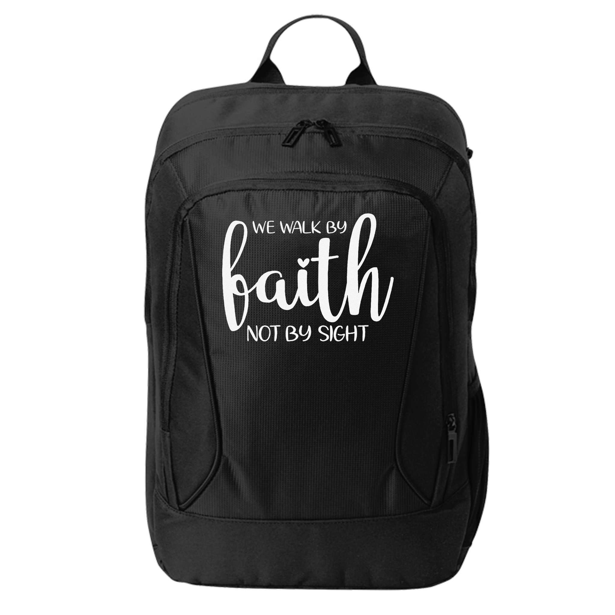 We Walk By Faith Not By Sight God Faith Jesus 1 City Backpack