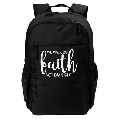 We Walk By Faith Not By Sight God Faith Jesus 1 Backpack