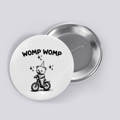 Womp Womp Bear Funny Retro Button