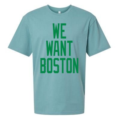 We Want Boston Saying With A Graphic Text Design Sueded Cloud Jersey T-Shirt