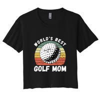 Women's World Best Mom Golf Gift For Mother's Day Women's Crop Top Tee