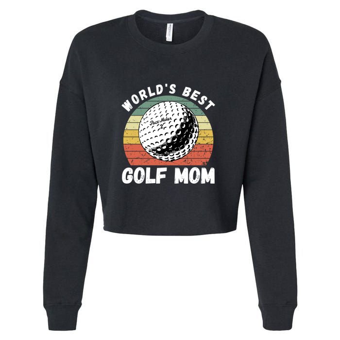 Women's World Best Mom Golf Gift For Mother's Day Cropped Pullover Crew