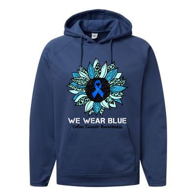 We Wear Blue Colon Cancer Awareness Month Ribbon Sunflower Performance Fleece Hoodie