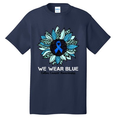 We Wear Blue Colon Cancer Awareness Month Ribbon Sunflower Tall T-Shirt