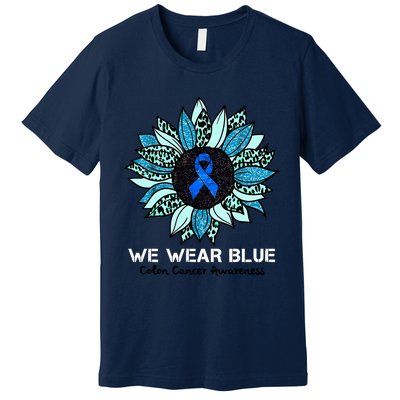 We Wear Blue Colon Cancer Awareness Month Ribbon Sunflower Premium T-Shirt