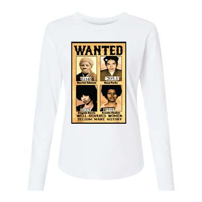 Wanted Well Behaved Women Seldom Make History Womens Cotton Relaxed Long Sleeve T-Shirt