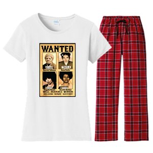 Wanted Well Behaved Women Seldom Make History Women's Flannel Pajama Set