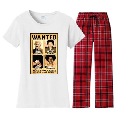 Wanted Well Behaved Women Seldom Make History Women's Flannel Pajama Set