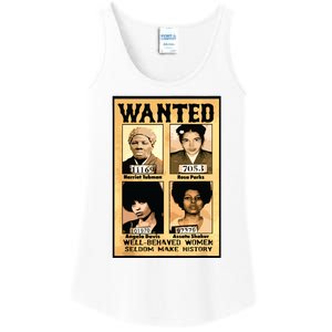 Wanted Well Behaved Women Seldom Make History Ladies Essential Tank