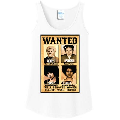 Wanted Well Behaved Women Seldom Make History Ladies Essential Tank