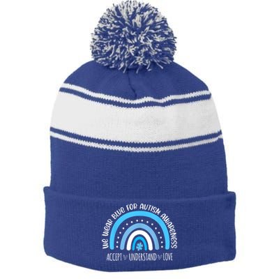 We Wear Blue For Autism Awareness Cute Rainbow Autistic Stripe Pom Pom Beanie