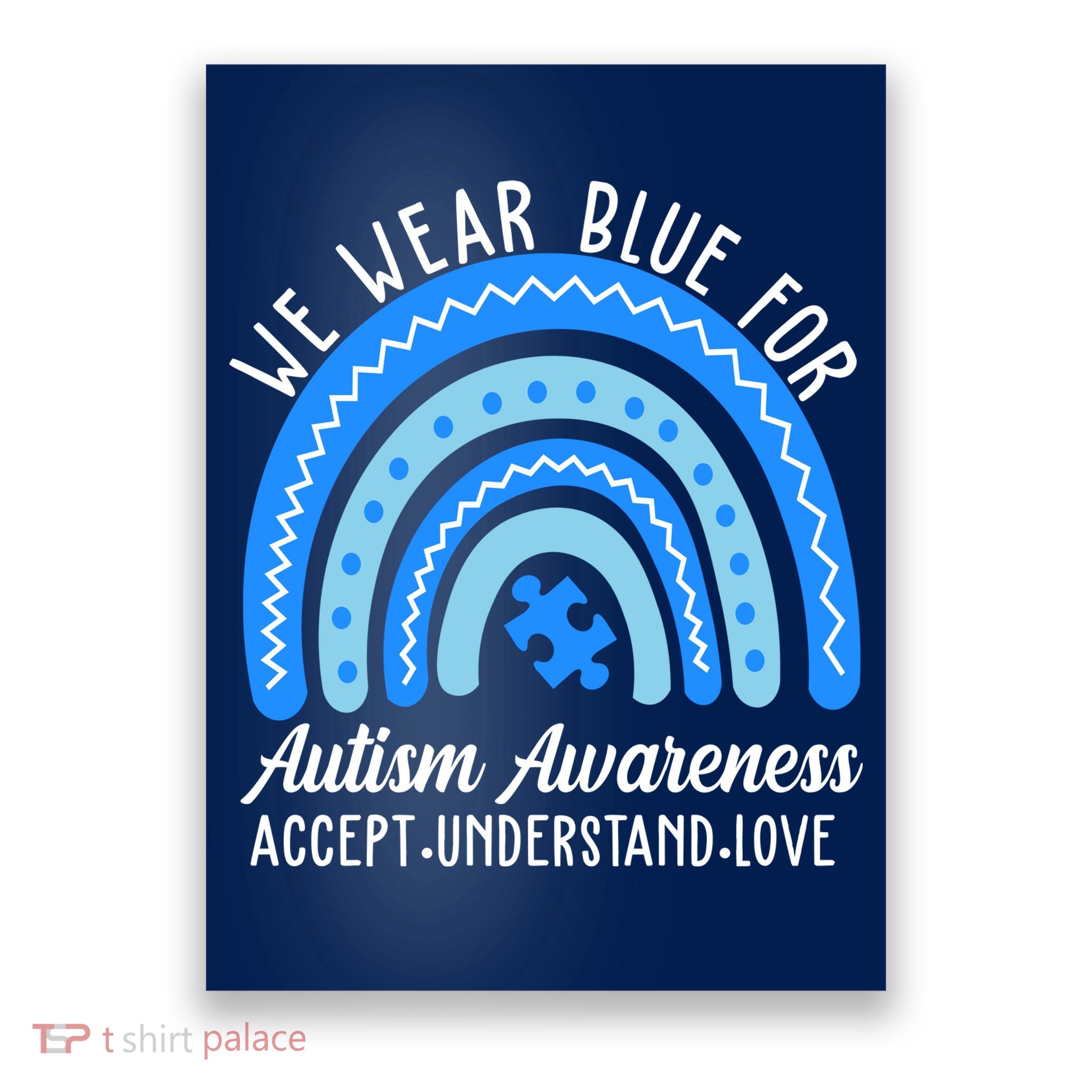 We Wear Blue For Autism Awareness Puzzle Rainbow Poster