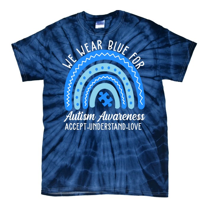 We Wear Blue For Autism Awareness Puzzle Rainbow Tie-Dye T-Shirt