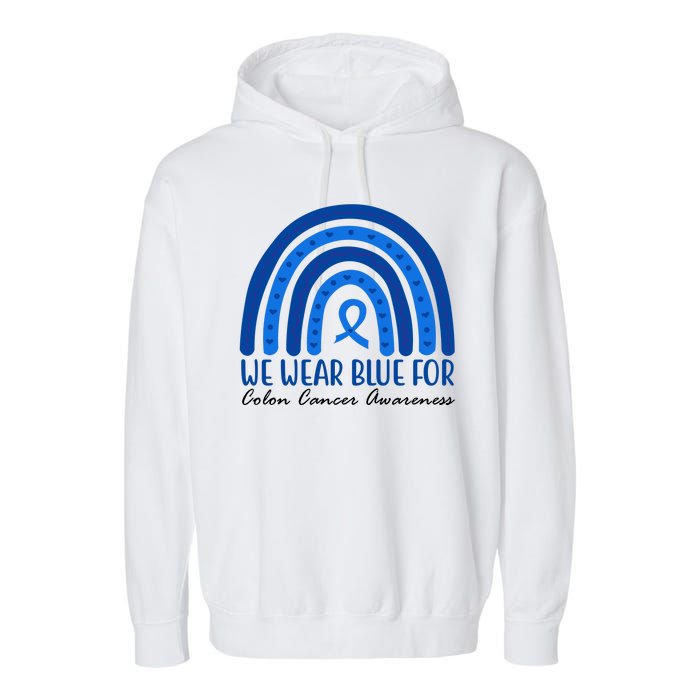 We Wear Blue For Colon Cancer Awareness Rainbow Ribbon Garment-Dyed Fleece Hoodie