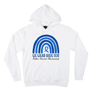 We Wear Blue For Colon Cancer Awareness Rainbow Ribbon Hoodie