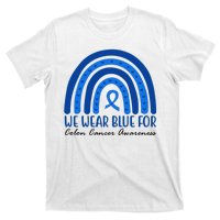 We Wear Blue For Colon Cancer Awareness Rainbow Ribbon T-Shirt