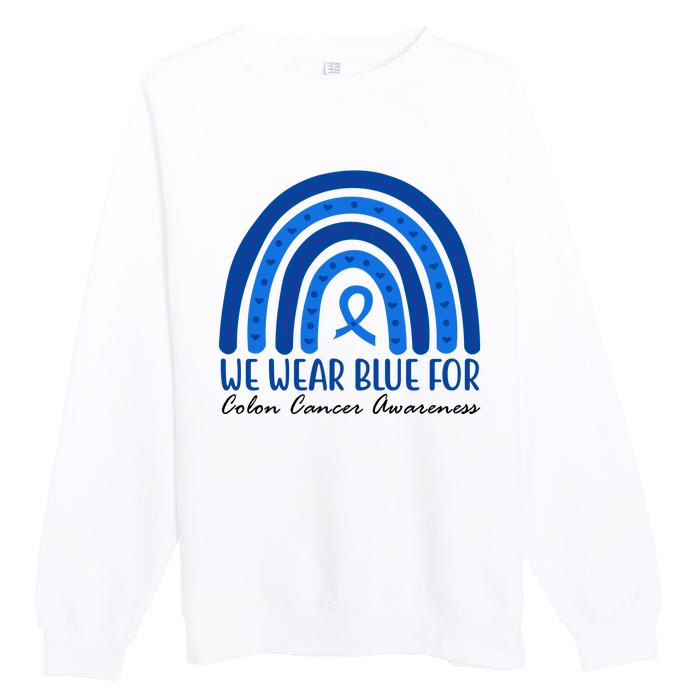 We Wear Blue For Colon Cancer Awareness Rainbow Ribbon Premium Crewneck Sweatshirt