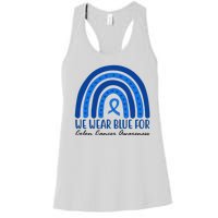 We Wear Blue For Colon Cancer Awareness Rainbow Ribbon Women's Racerback Tank