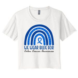 We Wear Blue For Colon Cancer Awareness Rainbow Ribbon Women's Crop Top Tee