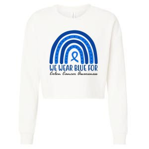 We Wear Blue For Colon Cancer Awareness Rainbow Ribbon Cropped Pullover Crew