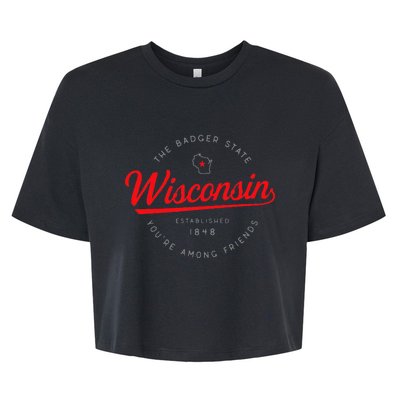 Wisconsin Wi Badger State YouRe Among Friends In Wisconsin Bella+Canvas Jersey Crop Tee