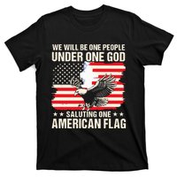 We Will Be One People Under One God Saluting One American Flag T-Shirt