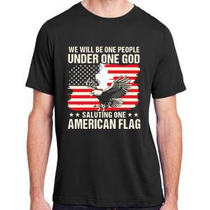 We Will Be One People Under One God Saluting One American Flag Adult ChromaSoft Performance T-Shirt