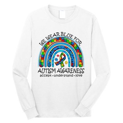 We Wear Blue For Autism Awareness Long Sleeve Shirt