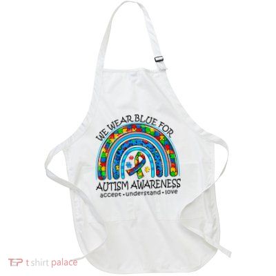 We Wear Blue For Autism Awareness Full-Length Apron With Pockets