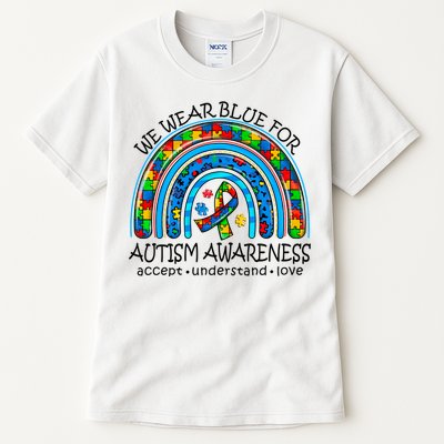 We Wear Blue For Autism Awareness Tall T-Shirt