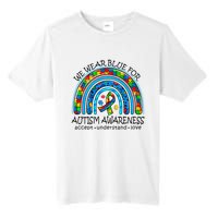 We Wear Blue For Autism Awareness Tall Fusion ChromaSoft Performance T-Shirt