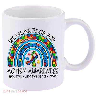 We Wear Blue For Autism Awareness 11oz C Handle Ceramic Mug