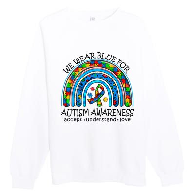 We Wear Blue For Autism Awareness Premium Crewneck Sweatshirt