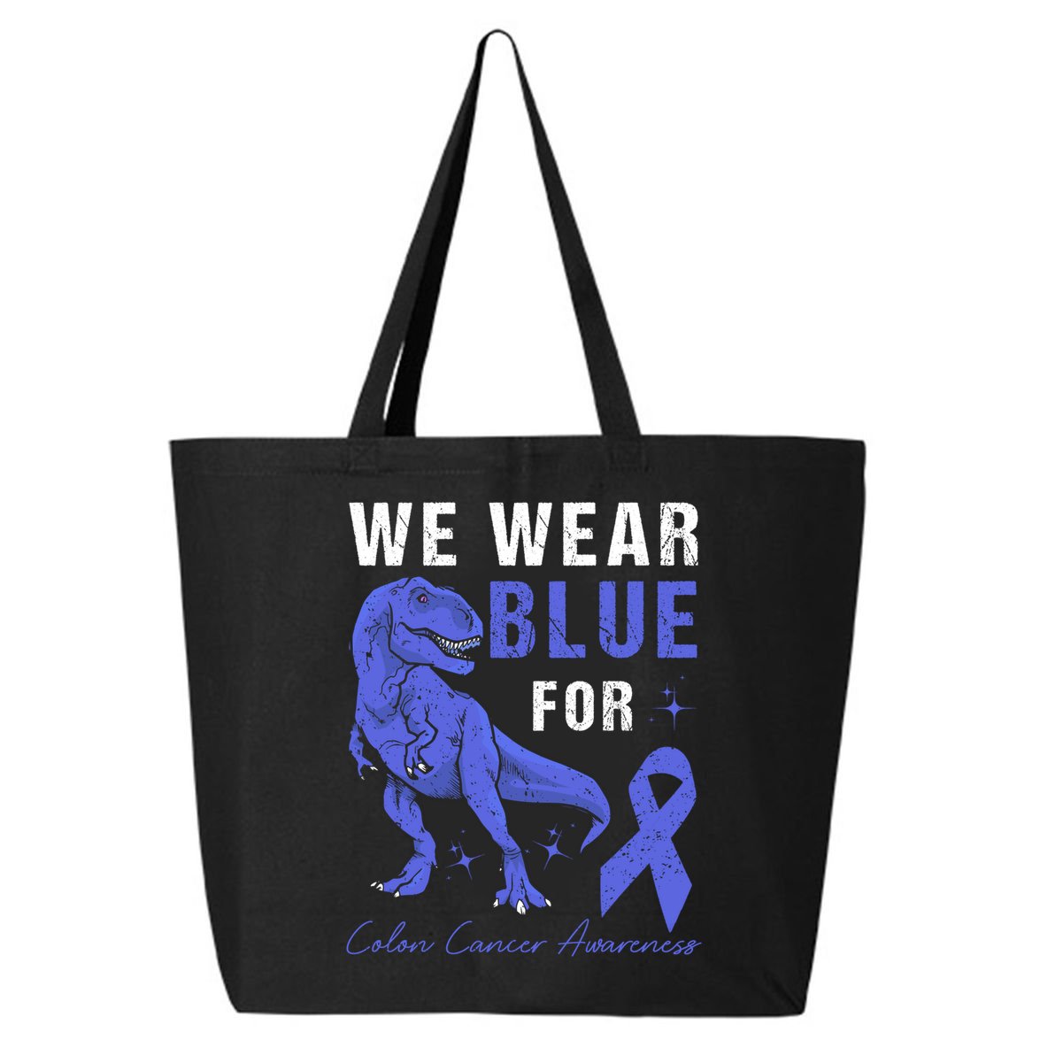 We Wear Blue For Colon Cancer Awareness Tmeaningful Giftrex Dino Gift 25L Jumbo Tote