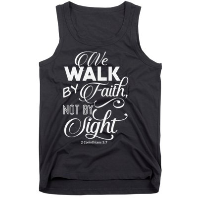 We Walk By Faith Not By Sight God Faith Jesus 2 Tank Top