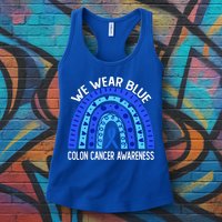 We Wear Blue Rainbow For Colon Cancer Awareness Meaningful Gift Womens Tank Top
