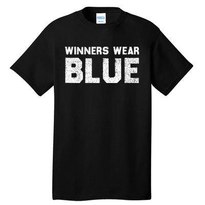 Winners Wear Blue Spirit Wear Team Game Color War Tall T-Shirt