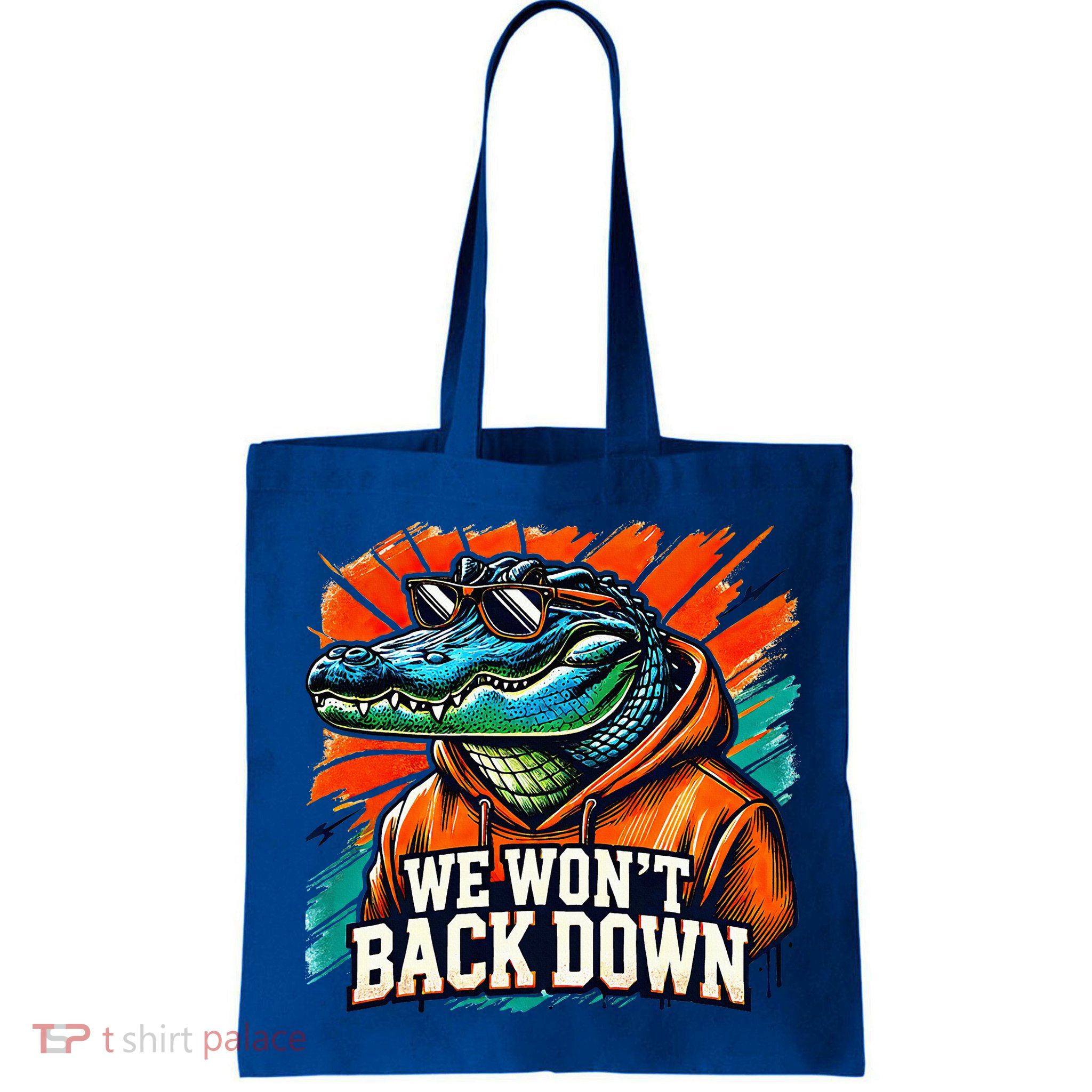 We WonT Back Down Blue And Orange Gator White Bag