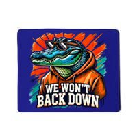 We WonT Back Down Blue And Orange Gator White Mousepad